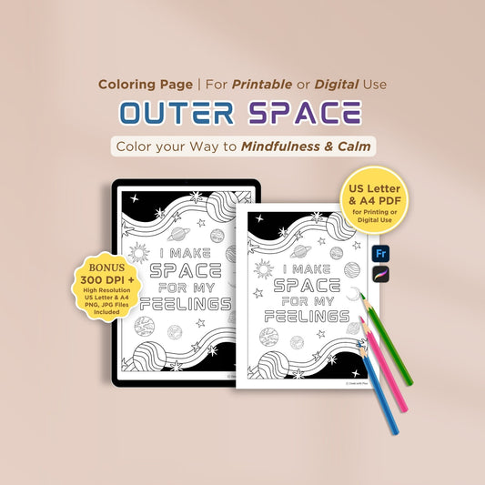 Outer Space / I Make Space for my Feelings Coloring Page - for Ipad (Digital & Printable)